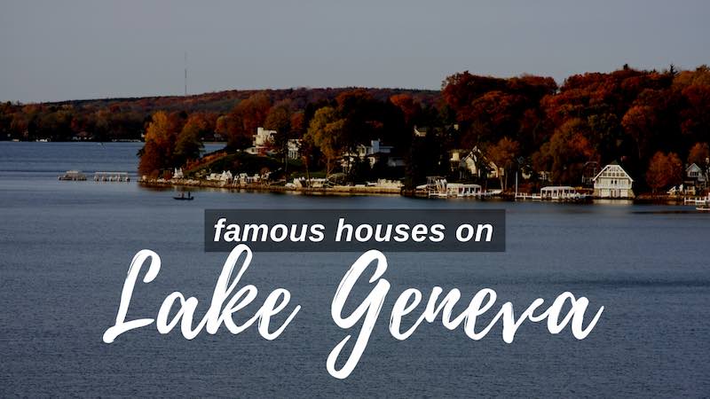 Famous Houses on Lake Geneva