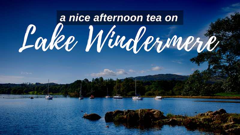 Take a nice afternoon tea on Lake Windermere